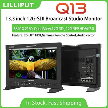 Lilliput Q13 13.3 collu televīzijas Studijas Monitors 4K Quad Sadalīt Multiview 12G-SDI, HDMI Ar Optisko ievadi 3840x2160 3D-LUT