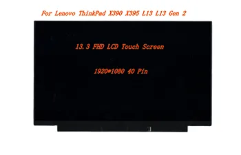 Jauns Lenovo ThinkPad X390 X395 L13 L13 Gen 2 Klēpjdatoru 13.3 FHD LCD Touch Screen 40 Pin 02HL714 02HL708 02DA370 02HL706 02HL707