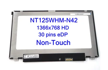 12.5 Klēpjdatoru LCD Ekrāna NT125WHM-N42 B125XTN01.0 HW4A DELL Latitude 5280 5290 7280 7290 02HY74 Non-Touch HD1366x768 30pin eDP