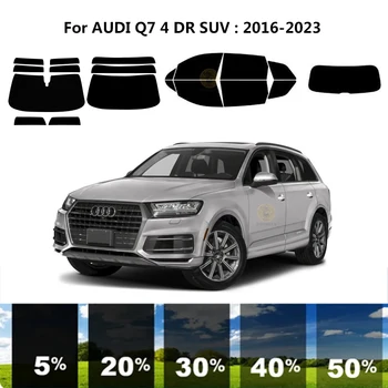Sagrieztos nanoceramics auto UV Window Tint Komplekts Automobiļu Logu Plēves AUDI Q7 DR 4 SUV 2016-2023
