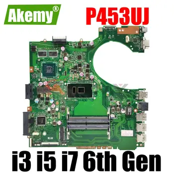 P453UJ Mainboard Par ASUS P453UA PRO453U PRO453UJ P453U Klēpjdators Mātesplatē i7-6500U I5-6200U I3-6100U UMA Pārbaudīta 100% Strādā